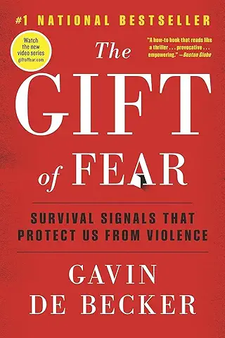 The Gift of Fear – by Gavin de Becker