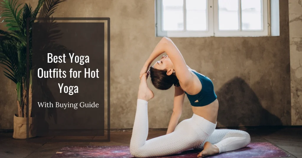 Best-Yoga-Outfits-for-Hot-Yoga